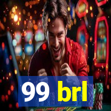 99 brl